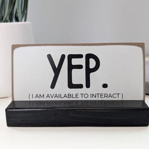 Reversible Desk Sign: NOPE / YEP - Funny Office Decor - Etsy