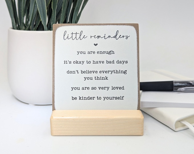 little reminders wood plaque | Personalized Mental Health Gift | Inspirational Desk Sign | Gifts for Her | encouragement gift