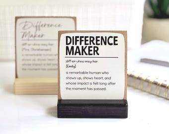 Difference Maker Sign, Thank You and Appreciation gift, Inspirational definition card