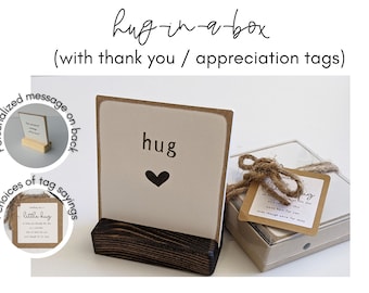 Hug in a Box: with Thank You tag choice and personalized back