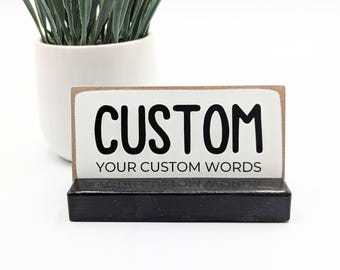 Custom Mini Desk Sign: Personalized Office Decor