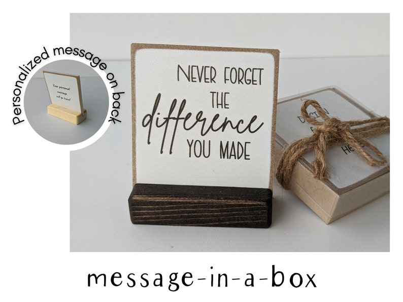 Never forget the difference you made,  retirement gift, thank you gift, appreciation gift, employee,  message in a box, personalized,  card 