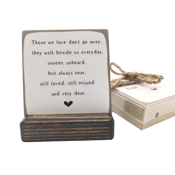 Those we love don't go away, Sympathy gift, comfort gift, bereavement,  loss of loved one, personalized gift, sympathy card,