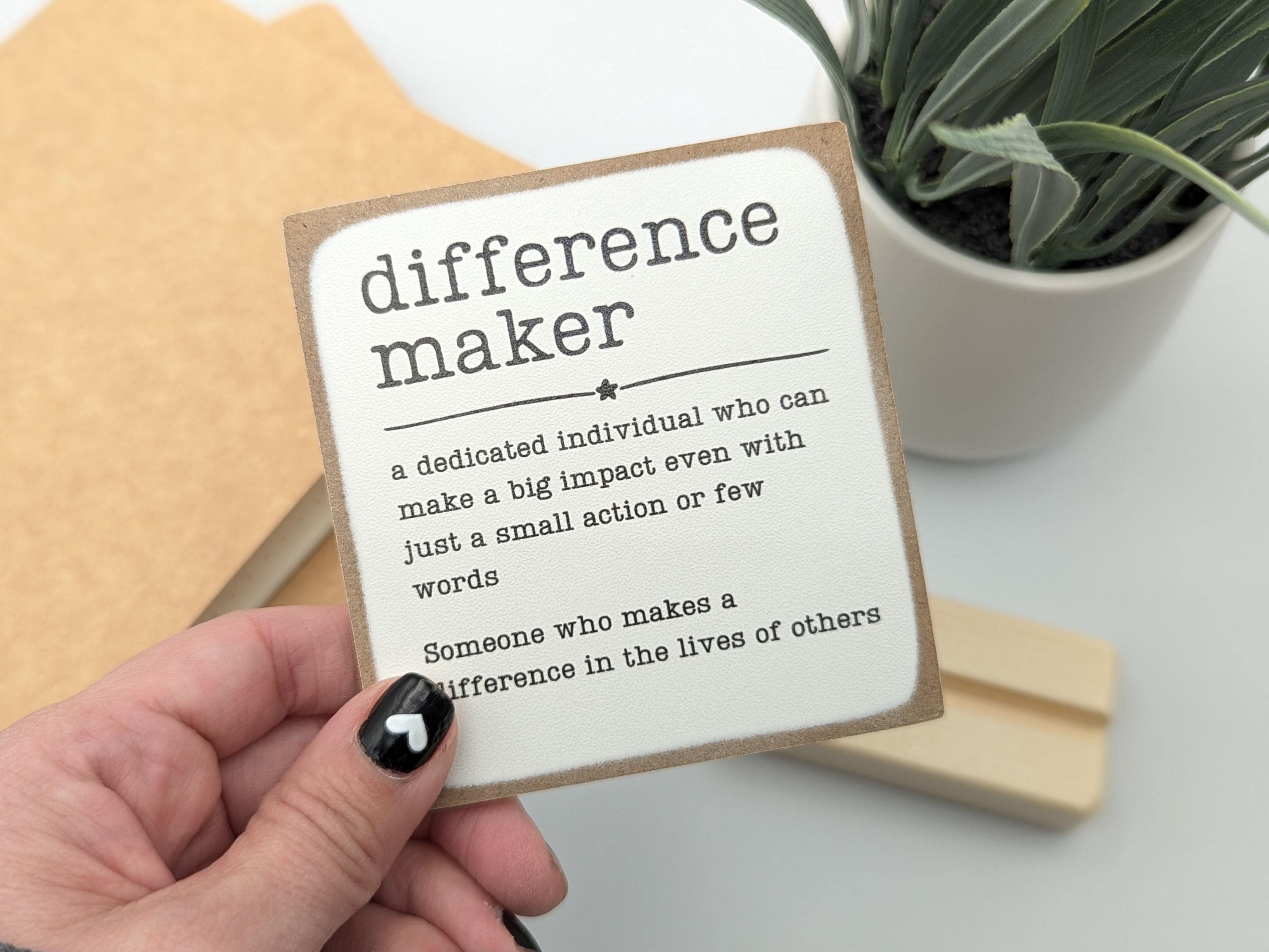 difference maker definition, appreciation gift, coworker gift, work gift, office gift, personalized appreciation gift, mini sign