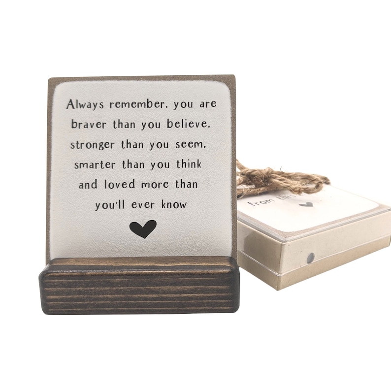 Always remember you are braver, strong, loved Motivational gift, inspiration gift, wooden plaque for her, Inspirational gift, image 2