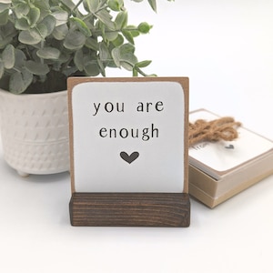 tu es assez, cadeau maman, cadeau ami, cadeau de soutien, cadeau d'affirmations de soi