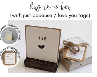 Hug in a box (with  just because / love you cards)