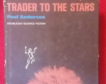 1964 - Signed by Author - Trader to the Stars by Poul Anderson - Doubleday Science Fiction - BCE - Hardcover with Dustjacket - 176 pages