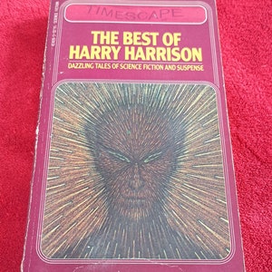 1976 - The Best of Harry Harrison - Dazzling Tales of Science Fiction and Suspense - Timescape Books 42426 - June 1976 - 302 pages