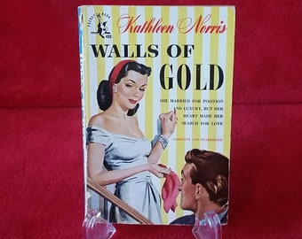 March 1948 - Walls of Gold By Kathleen Norris - Pocket Book 488 - 308 pages