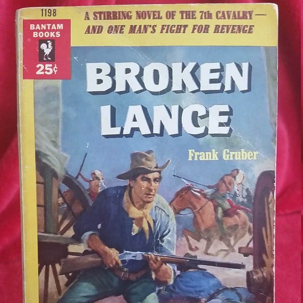 1954 - Broken Lance by Frank Gruber - Bantam Books Paperback - Complete and Unabridged