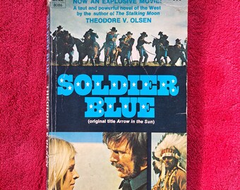 1970 - Soldier Blue by Theodore Olsen - A Dell Book - 156 pages