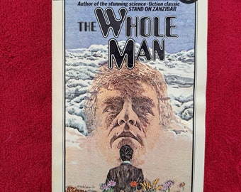 1977 - The Whole Man by John Brunner - Del Rey Science Fiction - Ballantine Books 27088 - 4th US Printing - 188 pages plus ads