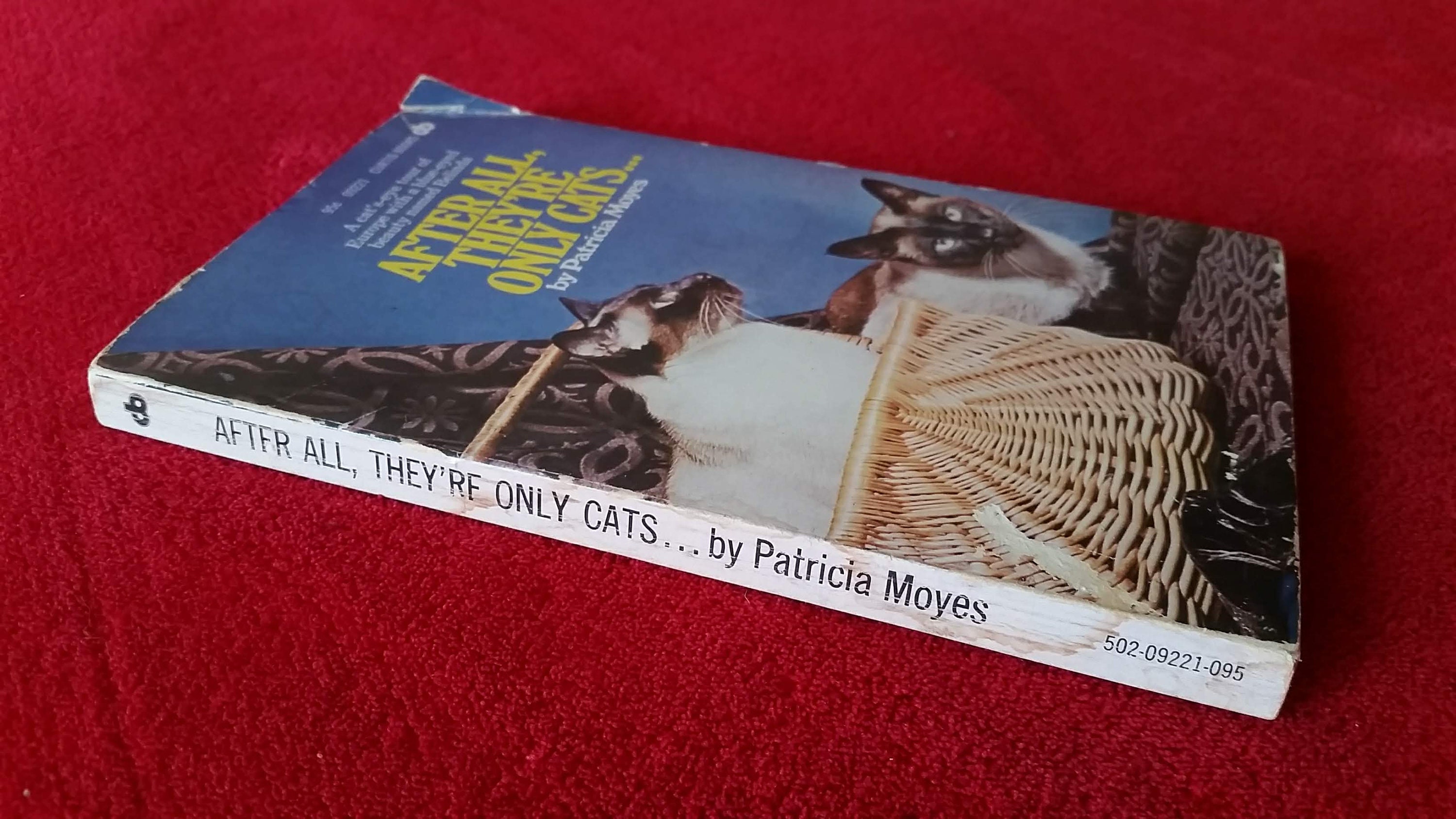 1st Edition 1973 - After All, They’re Only Cats… by Patricia Moyes ...