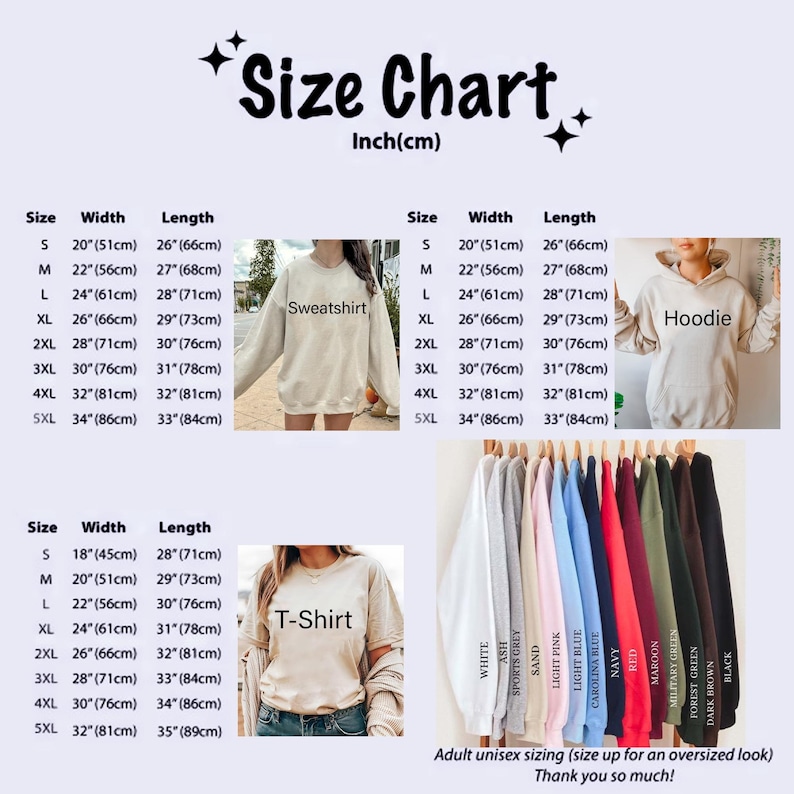 May include: Size chart for sweatshirts, hoodies, and t-shirts, with measurements in inches and centimetres. Includes size, width, and length for each size from S to 5XL. A colour palette of available shirts is also shown.