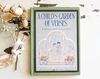 1923 A Child's Garden of Verses by Robert Stevenson | vintage 20s garden book | antique 20s garden book