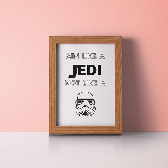 Aim Like A Jedi Star Wars Printable / Jedi Poster / Star Wars | Etsy