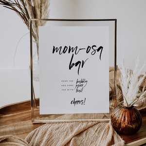 Mom-osa bar printable Mom-osa bar sign Bridal brunch and bubbly sign Bachelorette party signs Wedding drink sign Bridal shower decorations