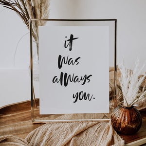 It Was Always You Wedding Sign, Cheers Sign, Handwritten Wedding Reception Sign, Modern Printable Wedding Bar Sign, Instant Download, HW