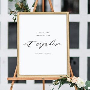 Assigned Seats Sign Assigned Seats Are Not Our Style So Sit Anywhere That Makes You Smile Elegant Wedding Simple Script Fully Editable EC image 2