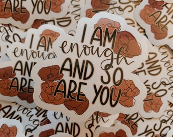 You Are Enough Sticker, I Am Enough, Clear Sticker