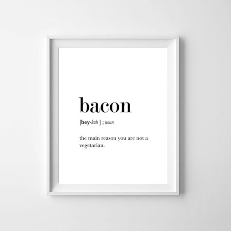 Meet Lover Gift, Printable Bacon Definition Wall Art, Food Lover Bacon