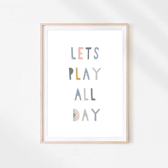 Let's Play All Day Printable Sign Print - Etsy