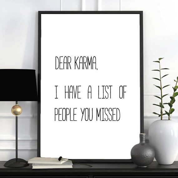 Karma Quote, Karma Print, Karma Poster, Karma Wall Art, Fun Sayings, Karma  Poster, Karma Gift, Gift Poster, - Etsy