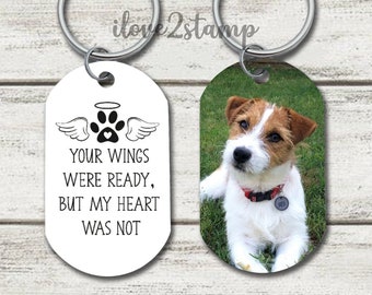 Your Wings Were Ready Pet Keychain, Pet Memorial Gift, Sympathy Gift Loss of Pet, Dog Loss Gifts, Dog Memorial Keychain, In Loving Memory