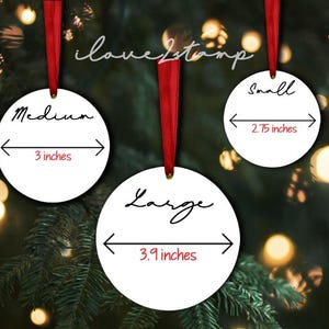 May include: Three white round baubles with black text and red measurements. The baubles are labelled "Small" (2.75 inches), "Medium" (3 inches), and "Large" (3.9 inches).