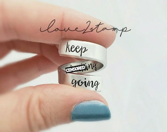 Keep Going Ring, Hand Stamped Jewelry, Adjustable Statement Ring, Best Friend Gift Birthday, Never Give Up, Keep Fighting Gifts