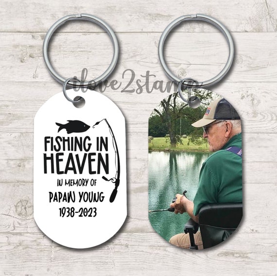 Fishing in Heaven Keychain, Gone Fishing, Personalized Fisherman