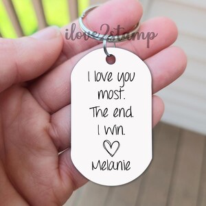 I Love You Most the End I Win, I Love You More, Couples Photo Keychain ...