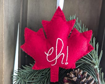 Canada Maple Leaf Ornament - Eh Canada Maple Leaf // Christmas Ornament // Canadian Ornament //Christmas Gift