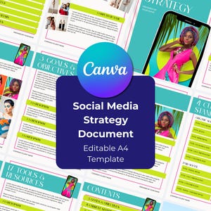 May include: A social media strategy document template with a Canva logo. The document features a teal and pink colour scheme, with images of people and smartphones. Text includes "Social Media Strategy Document" and "Editable A4 Template."