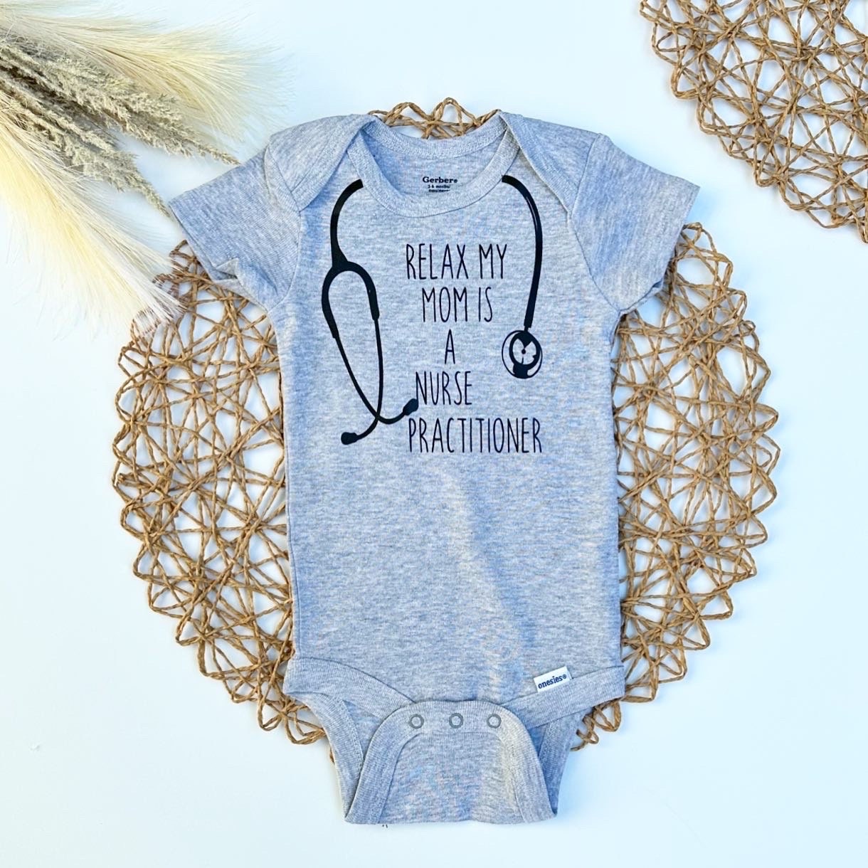Relax My Mom Is A Nurse Practitioner, nurse practitioner gift, NP, nurse,  funny nurse gift, baby shower gift, new mom gift, nurse bodysuit