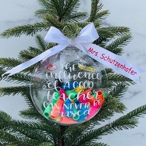 Teacher Ornament, Teacher Christmas Ornament, The Influence of a Good Teacher Can Never Be Erased Ornament, Teacher Gift, Gifts for Teacher