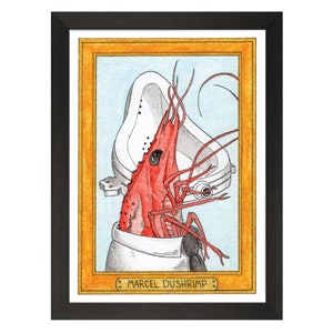 Marcel DuShrimp / Marcel DuChamp / Zooseum Art Print