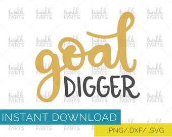Goal digger cut file, hustler SVG, laptop decal size, use with Cricut & Silhouette, boss babe, Instant Download