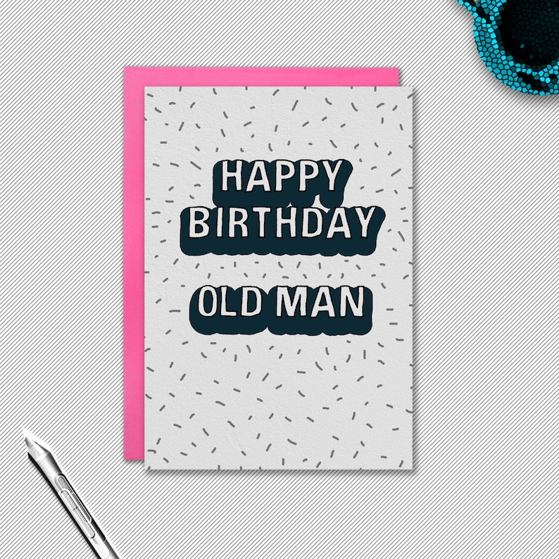 Happy Birthday Old Man Funny Birthday Card Etsy