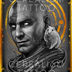 May include: Black and white tattoo design of a man with a shaved head and a hamster on his shoulder. The tattoo is framed in a gold border with the text "Cerealism Tattoo" at the top and bottom.