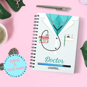 Doctor Loading Planner / Personalized Lined Notebook / Custom Future Doctor Spiral Notebook / Med Student Journal / Gift For Doctor
