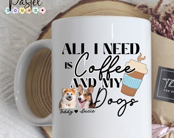 I Need Coffee And My Dog Mug, custom dog face mugs, coffee lover gifts, dog photo cup, dog mom, dog lover, fur mama, funny coffee mugs