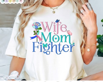 Wife Mom Fighter Thyroid Cancer Shirt, thyroid cancer survivor gift, thyroid cancer awareness, thyroid cancer warrior, teal pink blue ribbon