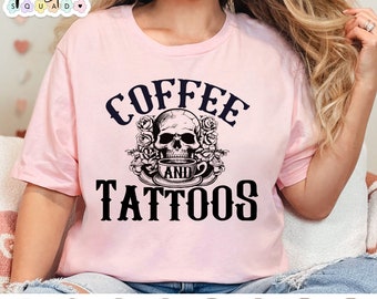 Coffee And Tattoos, tattoo shirt, tattoo artist gifts, tattoo lover, tattooed, tattoo artist shirt, tattoo clothing, tattoo shop shirt
