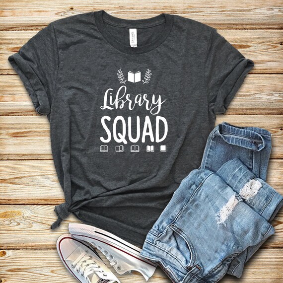 Library Squad / Shirt / Tank Top / Hoodie / Librarian Shirt / | Etsy