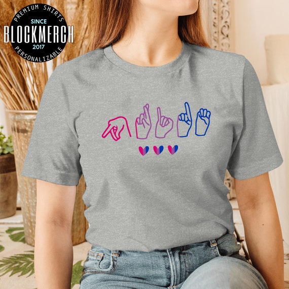 Bisexual ASL Pride Bi Sign Language Shirt Bisexual ASL Gift