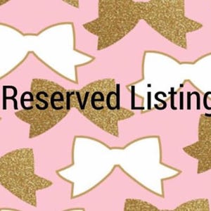 reserved listing