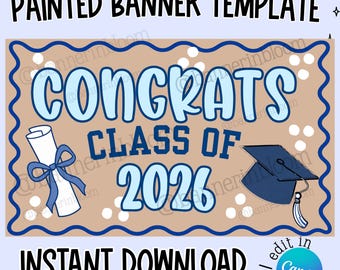 Editable Graduation Banner Template Class of 2026 (Digital Download)