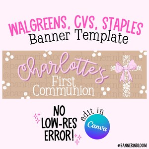 Könnte beinhalten: Banner-Vorlage mit dem Text "WALGREENS, CVS, STAPLES Banner Template". Das Banner zeigt den Namen "Charlotte's" in Schreibschrift, darunter "First Communion". Rechts befindet sich ein Kreuz mit einer rosa Schleife.